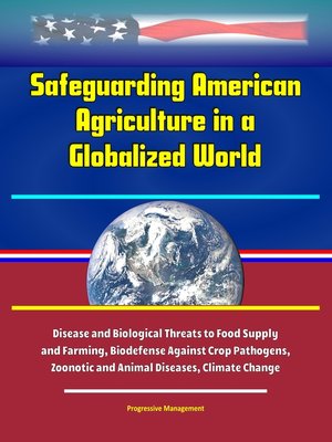 cover image of Safeguarding American Agriculture in a Globalized World